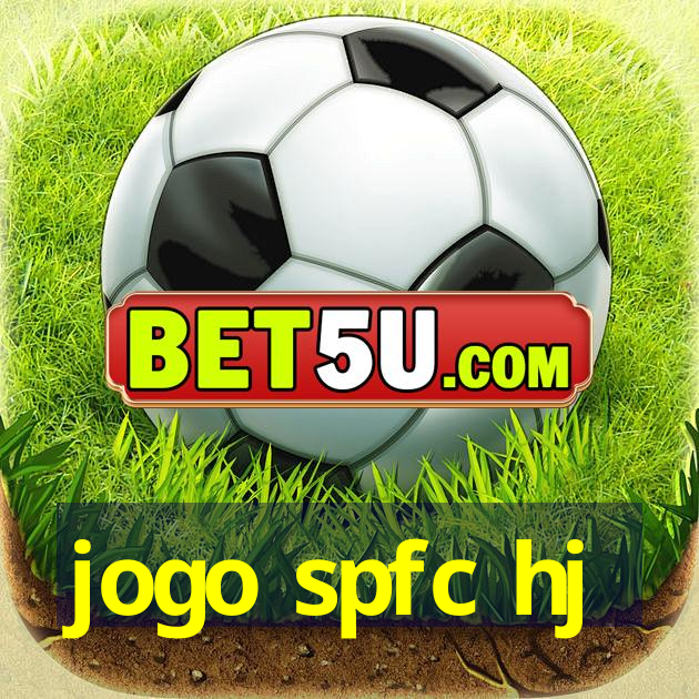 jogo spfc hj